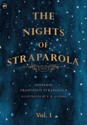 Straparola |  The Nights of Straparola - Vol I | eBook | Sack Fachmedien