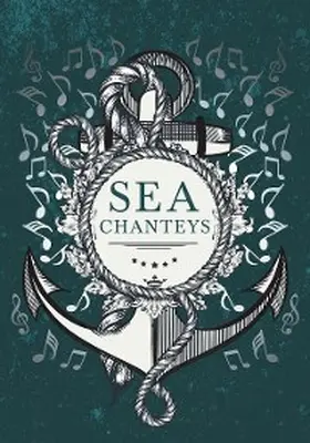 Various |  Sea Chanteys | eBook | Sack Fachmedien