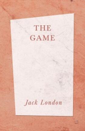 London / Hutt / Lawrence |  The Game | eBook | Sack Fachmedien