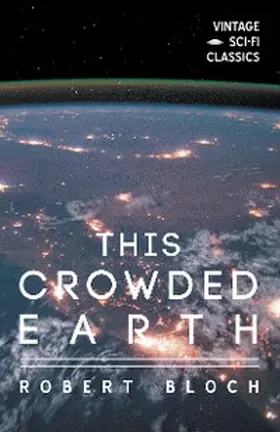 Bloch |  This Crowded Earth | eBook | Sack Fachmedien