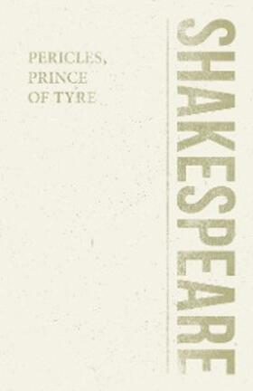 Shakespeare |  Pericles, Prince of Tyre | eBook | Sack Fachmedien