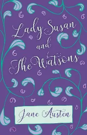 Austen |  Lady Susan and The Watsons | eBook | Sack Fachmedien