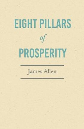 Allen / Shelley |  Eight Pillars of Prosperity | eBook | Sack Fachmedien