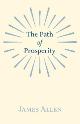 Allen |  The Path of Prosperity | eBook | Sack Fachmedien