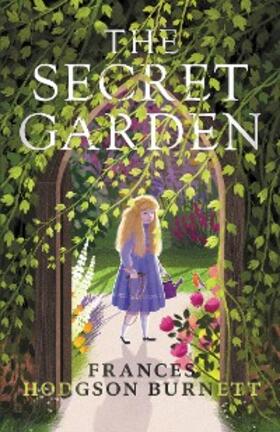 Burnett |  The Secret Garden | eBook | Sack Fachmedien