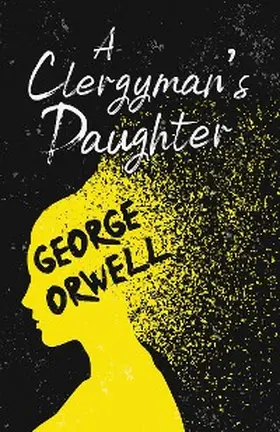 Orwell |  A Clergyman's Daughter | eBook | Sack Fachmedien