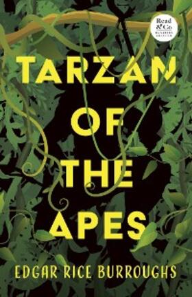 Burroughs |  Tarzan of the Apes (Read & Co. Classics Edition) | eBook | Sack Fachmedien