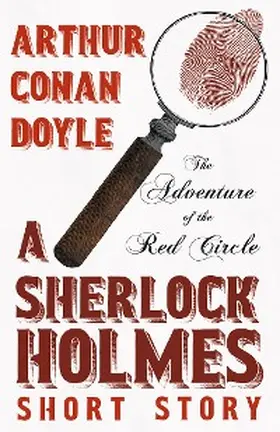 Doyle |  The Adventure of the Red Circle - A Sherlock Holmes Short Story | eBook | Sack Fachmedien