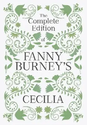 Burney |  The Complete Edition of Fanny Burney's Cecilia | eBook | Sack Fachmedien