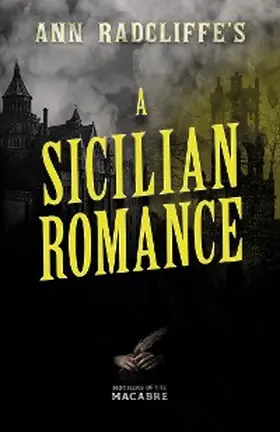 Radcliffe |  Ann Radcliffe's A Sicilian Romance | eBook | Sack Fachmedien