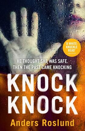 Roslund |  Knock Knock | Buch |  Sack Fachmedien