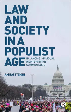 Etzioni |  Law and Society in a Populist Age | Buch |  Sack Fachmedien