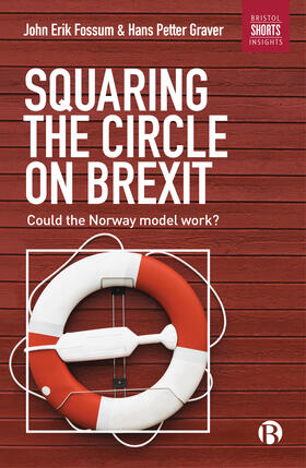 Fossum / Graver |  Squaring the Circle on Brexit | eBook | Sack Fachmedien