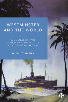 Bulmer |  Westminster and the World | Buch |  Sack Fachmedien