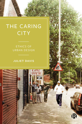 Davis |  The Caring City | Buch |  Sack Fachmedien