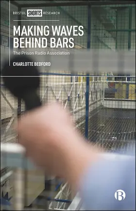 Bedford |  Making Waves Behind Bars | Buch |  Sack Fachmedien