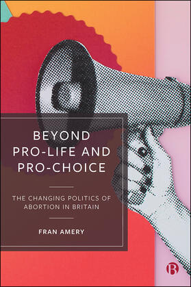 Amery |  Beyond Pro-life and Pro-choice | eBook | Sack Fachmedien