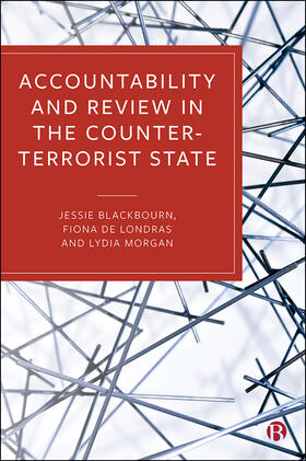 Blackbourn / de Londras / Morgan | Accountability and Review in the Counter-Terrorist State | Buch | 978-1-5292-0624-1 | sack.de