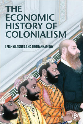 Gardner / Roy |  The Economic History of Colonialism | eBook | Sack Fachmedien