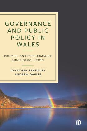 Bradbury / Davies |  Governance and Public Policy in Wales | Buch |  Sack Fachmedien