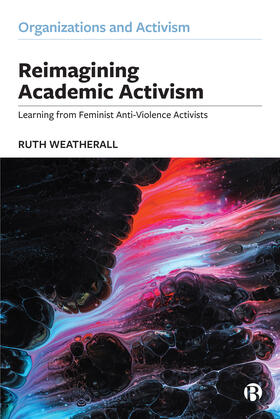 Weatherall |  Reimagining Academic Activism | Buch |  Sack Fachmedien