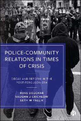 Deuchar / Crichlow / Fallik |  Police–Community Relations in Times of Crisis | eBook | Sack Fachmedien