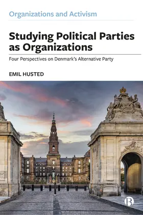 Husted |  Studying Political Parties as Organizations | eBook | Sack Fachmedien