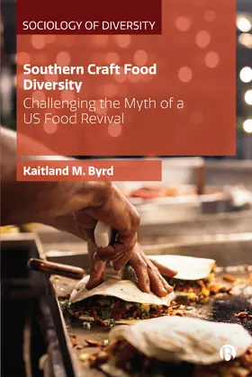 Byrd |  Southern Craft Food Diversity | Buch |  Sack Fachmedien