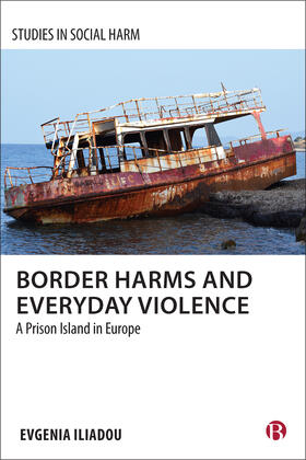 Iliadou |  Border Harms and Everyday Violence | eBook | Sack Fachmedien