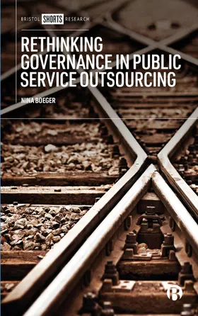 Boeger |  Rethinking Governance in Public Service Outsourcing | eBook | Sack Fachmedien