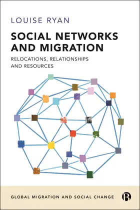 Ryan |  Social Networks and Migration | Buch |  Sack Fachmedien