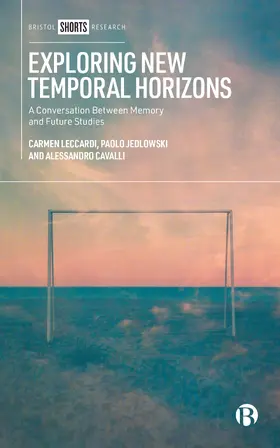 Cavalli / Leccardi / Jedlowski |  Exploring New Temporal Horizons | Buch |  Sack Fachmedien