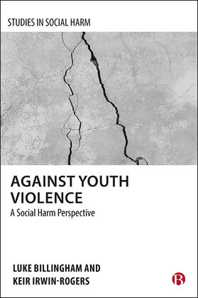 Billingham / Irwin-Rogers |  Against Youth Violence | Buch |  Sack Fachmedien