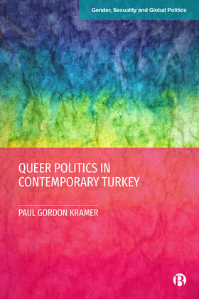 Kramer |  Queer Politics in Contemporary Turkey | Buch |  Sack Fachmedien