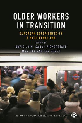 Lain / van der Horst / Vickerstaff |  Older Workers in Transition | Buch |  Sack Fachmedien
