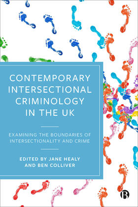 Healy / Colliver |  Contemporary Intersectional Criminology in the UK | eBook | Sack Fachmedien
