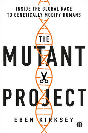 Kirksey | The Mutant Project | E-Book | sack.de