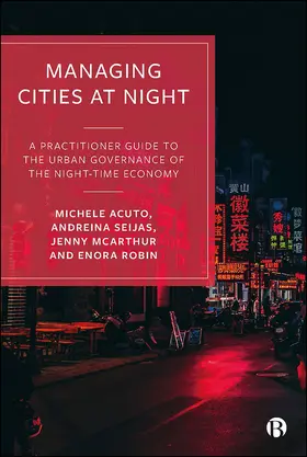 Acuto / Seijas / McArthur |  Managing Cities at Night | Buch |  Sack Fachmedien