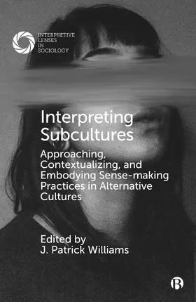 Williams |  Interpreting Subcultures | Buch |  Sack Fachmedien