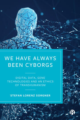 Sorgner |  We Have Always Been Cyborgs | Buch |  Sack Fachmedien