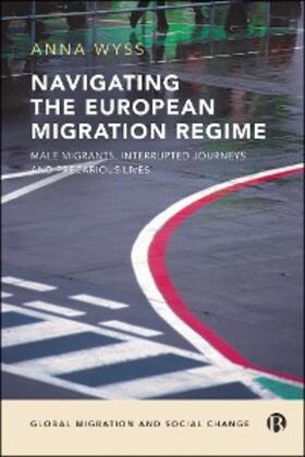 Wyss |  Navigating the European Migration Regime | eBook | Sack Fachmedien