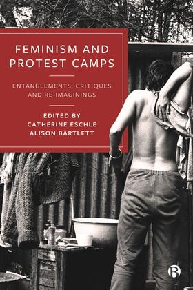 Bartlett / Eschle |  Feminism and Protest Camps | Buch |  Sack Fachmedien