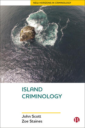 Scott / Staines |  Island Criminology | Buch |  Sack Fachmedien