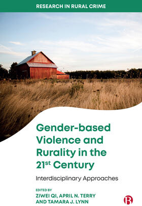 Qi / Terry / Lynn |  Gender-based Violence and Rurality in the 21st Century | eBook | Sack Fachmedien