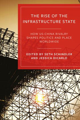 Schindler / DiCarlo | The Rise of the Infrastructure State | Buch | 978-1-5292-2078-0 | sack.de