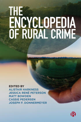 Harkness / Peterson / Bowden |  The Encyclopedia of Rural Crime | Buch |  Sack Fachmedien