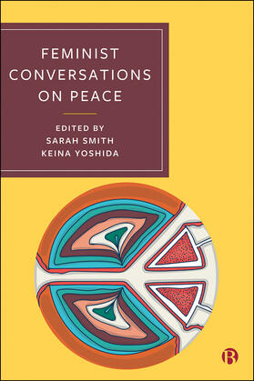 Smith / Yoshida |  Feminist Conversations on Peace | eBook | Sack Fachmedien