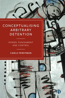 Ferstman |  Conceptualising Arbitrary Detention | eBook | Sack Fachmedien