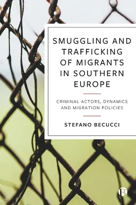 Becucci | Smuggling and Trafficking of Migrants in Southern Europe | Buch | 978-1-5292-2253-1 | sack.de