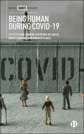 Martin / de Saille / Liddiard |  Being Human During Covid-19 | Buch |  Sack Fachmedien